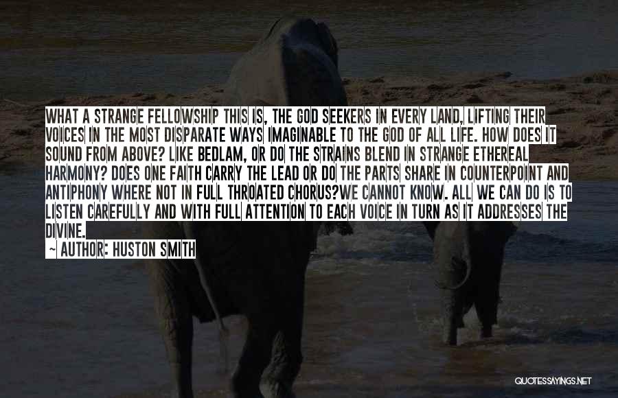 Huston Smith Quotes 1957348