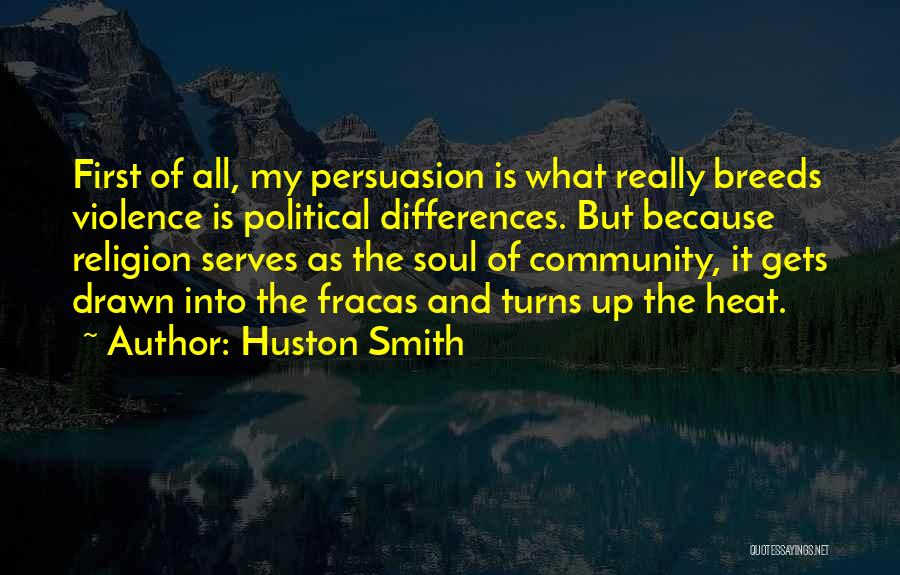 Huston Smith Quotes 1972033