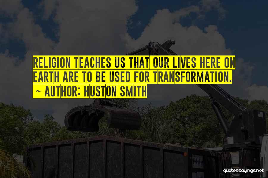Huston Smith Quotes 2072723