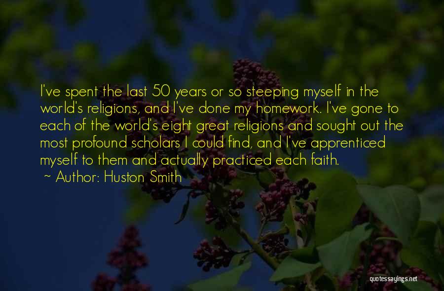 Huston Smith Quotes 2075081