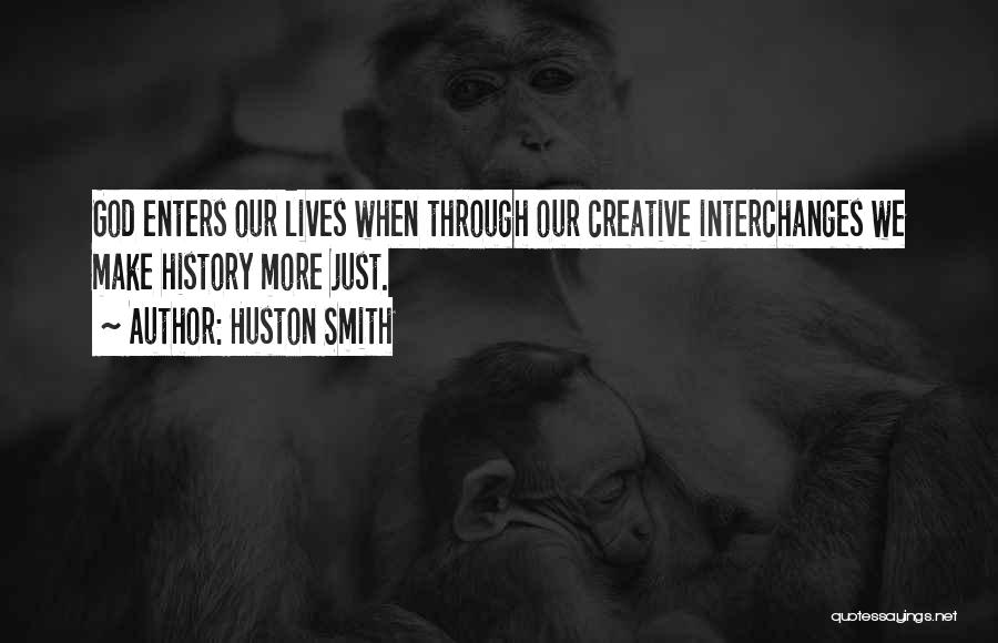 Huston Smith Quotes 2209822