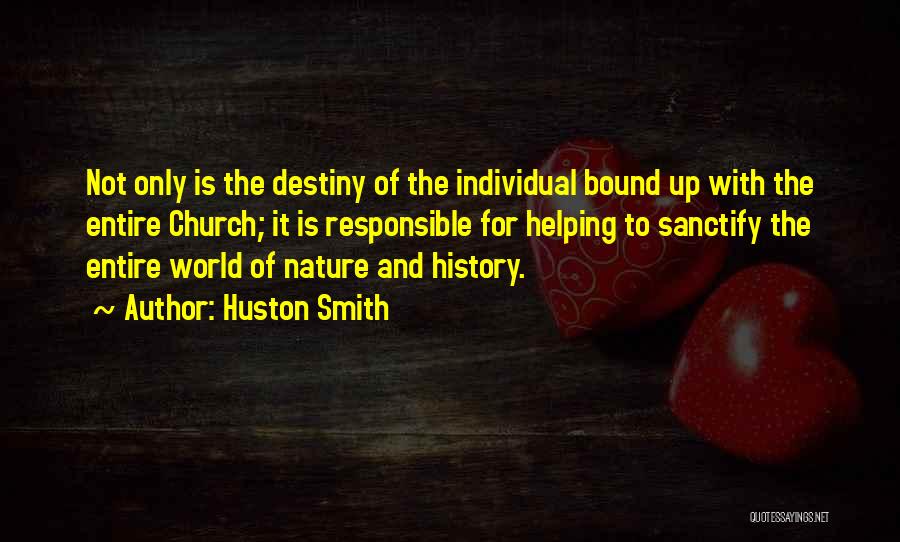 Huston Smith Quotes 270303