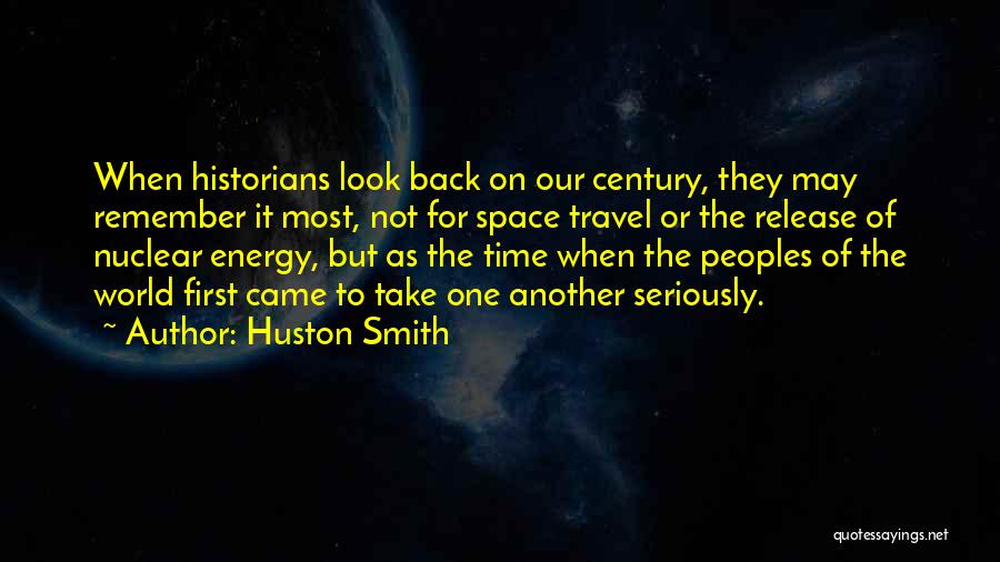 Huston Smith Quotes 359639