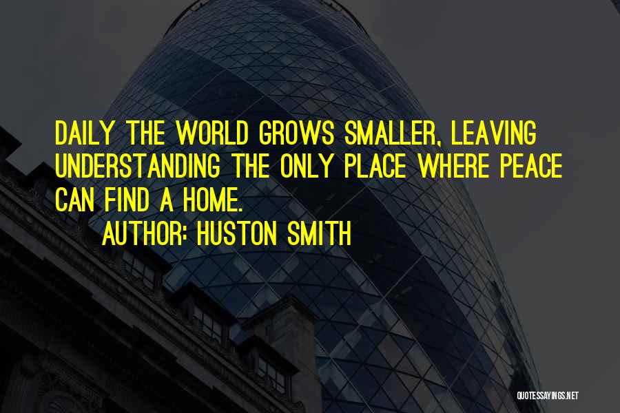 Huston Smith Quotes 653695