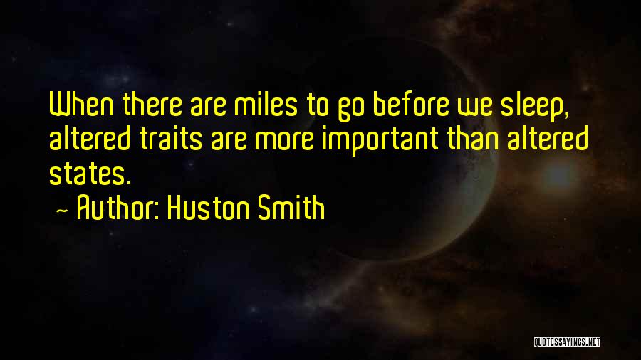 Huston Smith Quotes 681879