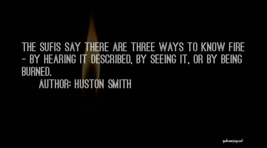 Huston Smith Quotes 811406