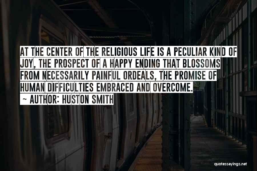 Huston Smith Quotes 842626