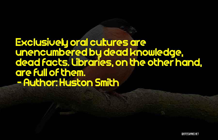 Huston Smith Quotes 925513