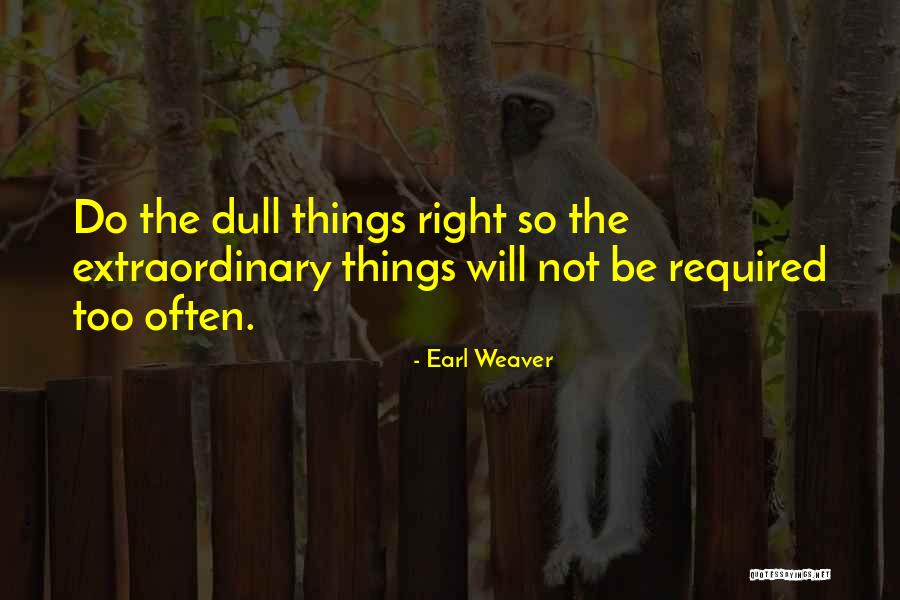 Hustruer 1975 Quotes By Earl Weaver Hustruer 1975 Quotes By Earl Weaver