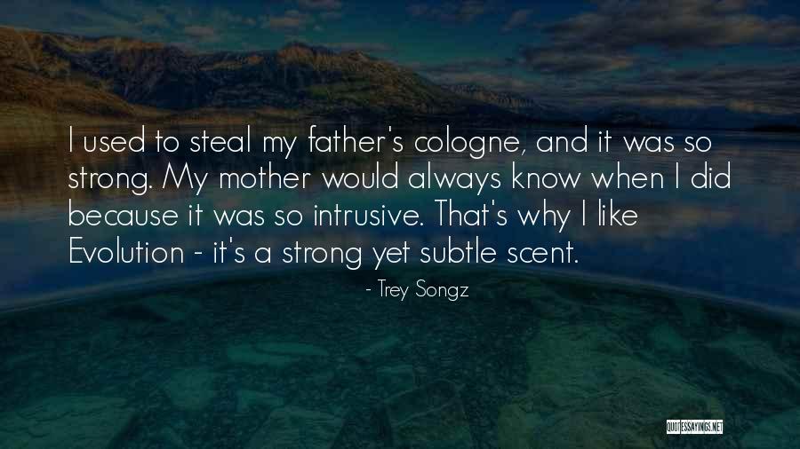 Hutan Pinus Quotes By Trey Songz Hutan Pinus Quotes By Trey Songz