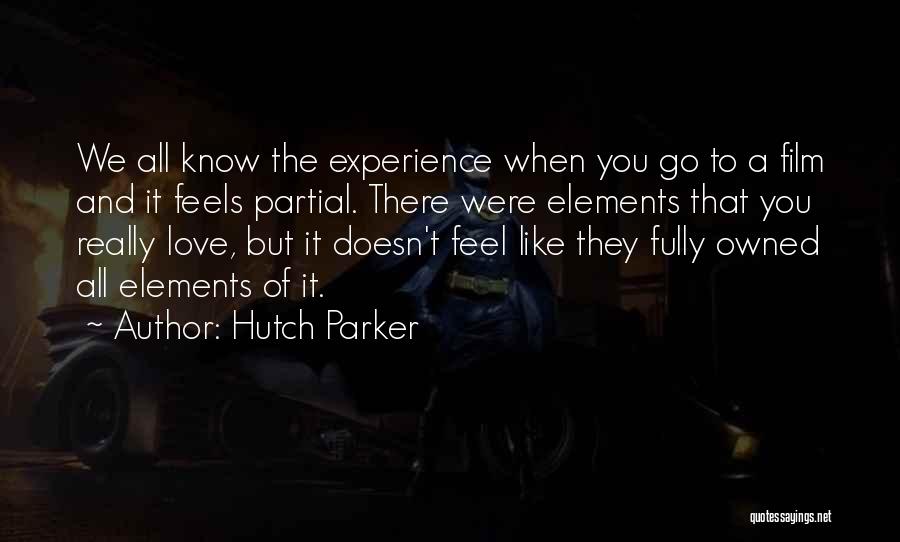 Hutch Parker Quotes 213962
