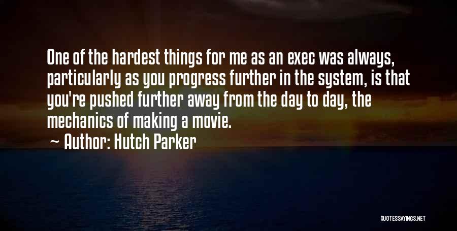 Hutch Parker Quotes 729040