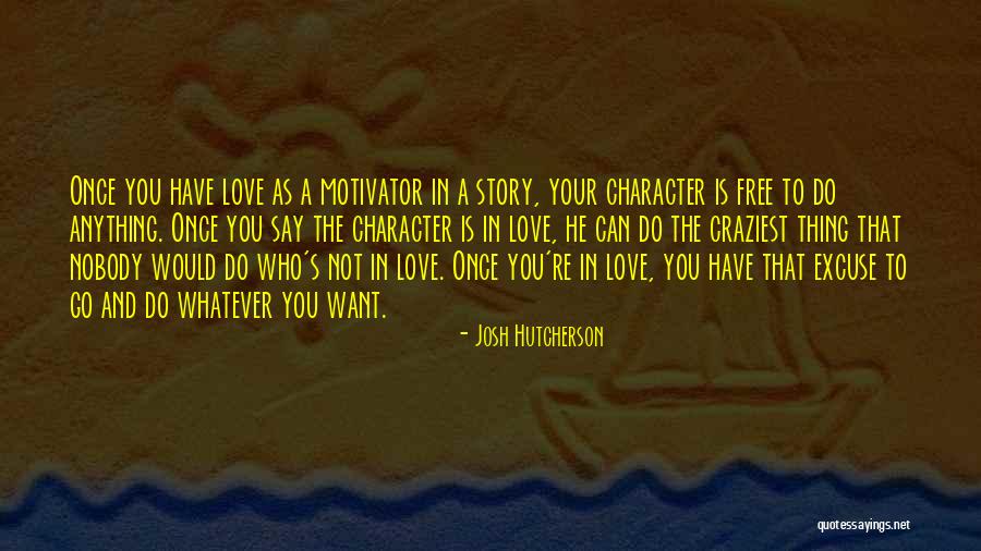 Hutcherson Quotes By Josh Hutcherson Hutcherson Quotes By Josh Hutcherson