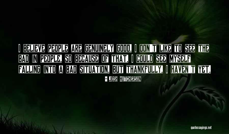 Hutcherson Quotes By Josh Hutcherson Hutcherson Quotes By Josh Hutcherson