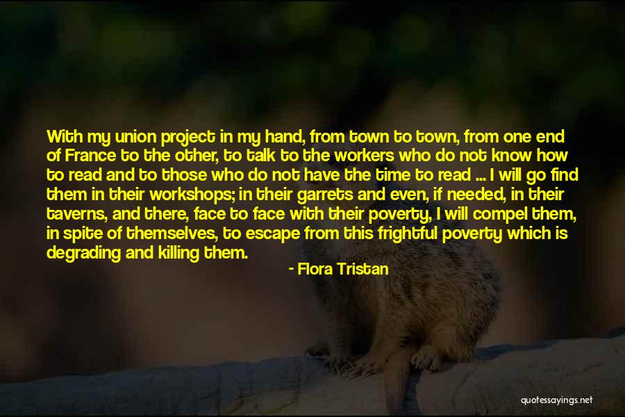 Huthaifa Al Batawi Quotes By Flora Tristan Huthaifa Al Batawi Quotes By Flora Tristan