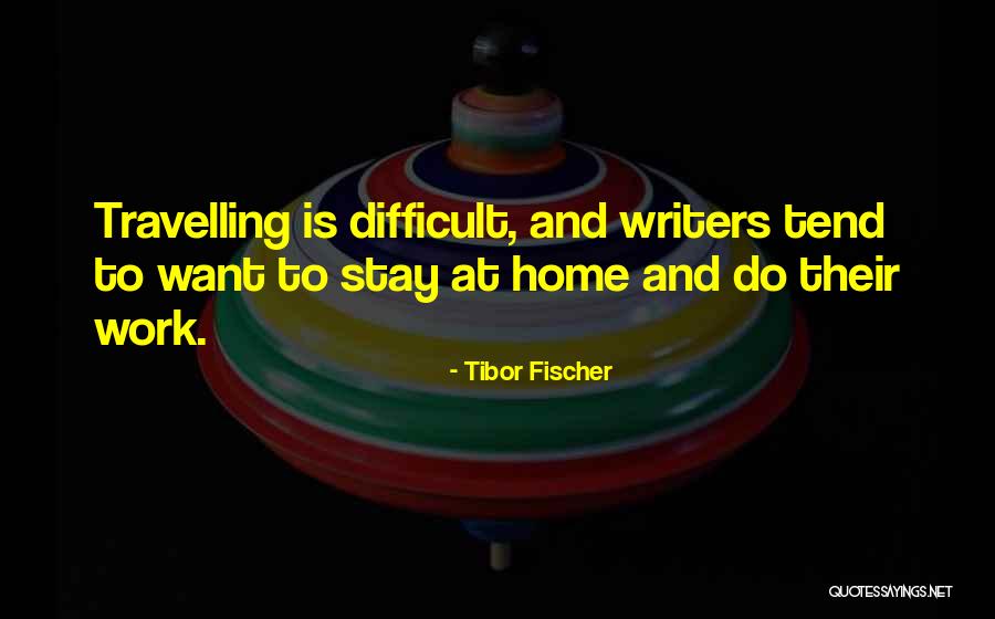 Huthaifah Quotes By Tibor Fischer Huthaifah Quotes By Tibor Fischer