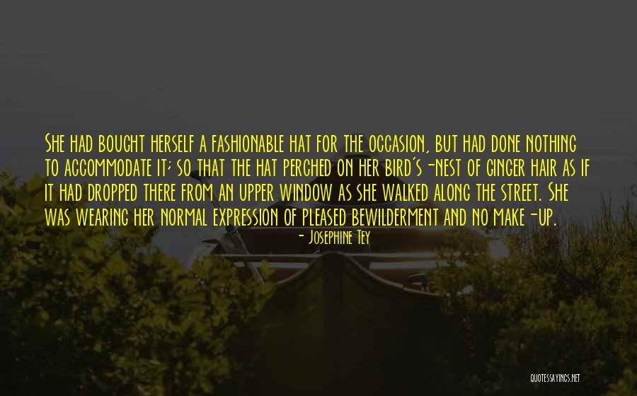 Huther Brothers Quotes By Josephine Tey Huther Brothers Quotes By Josephine Tey