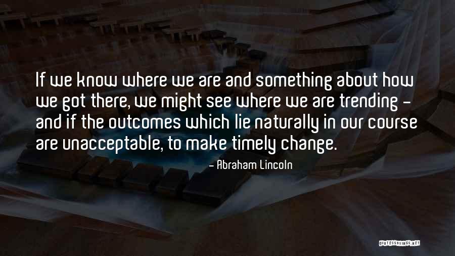 Huttenlocher And Cerebral Cortex Quotes By Abraham Lincoln Huttenlocher And Cerebral Cortex Quotes By Abraham Lincoln