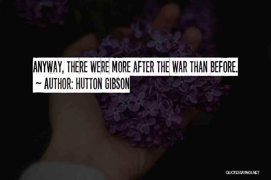 Hutton Gibson Quotes 1600222