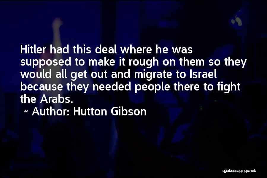 Hutton Quotes By Hutton Gibson