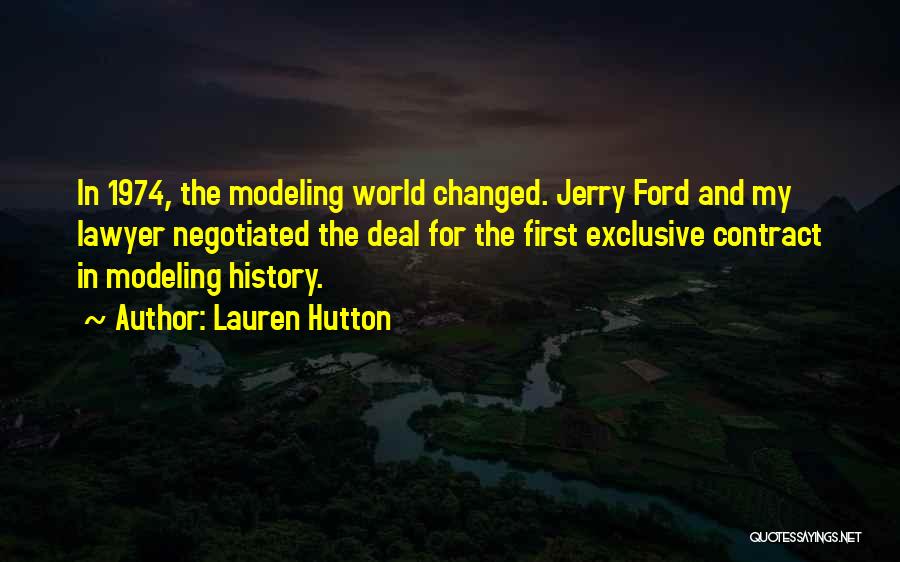 Hutton Quotes By Lauren Hutton