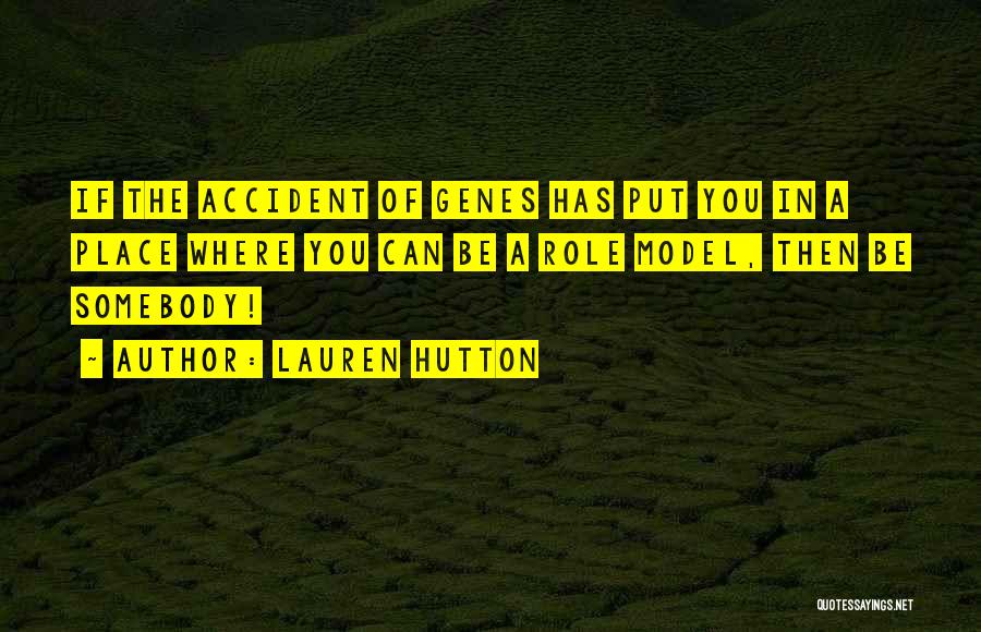 Hutton Quotes By Lauren Hutton