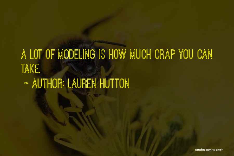 Hutton Quotes By Lauren Hutton