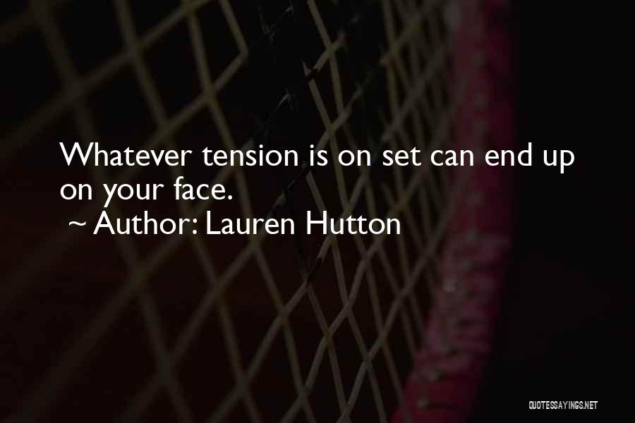 Hutton Quotes By Lauren Hutton