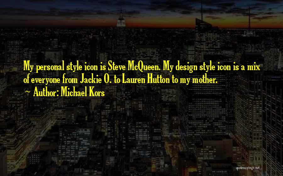 Hutton Quotes By Michael Kors