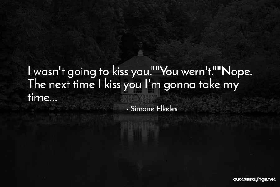 Huttopia Quotes By Simone Elkeles Huttopia Quotes By Simone Elkeles