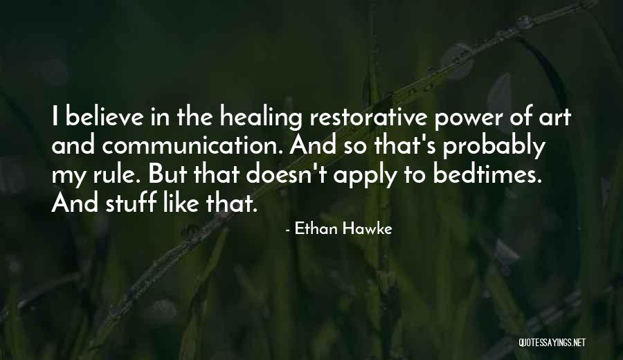 Huuda Quotes By Ethan Hawke Huuda Quotes By Ethan Hawke