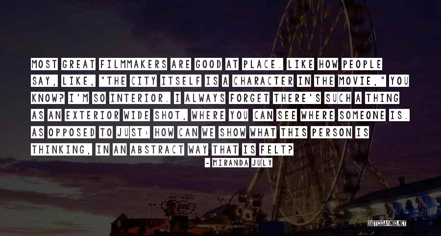 Huvitavaid Quotes By Miranda July Huvitavaid Quotes By Miranda July