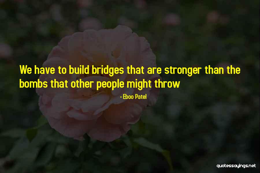 Huvudroll Quotes By Eboo Patel Huvudroll Quotes By Eboo Patel
