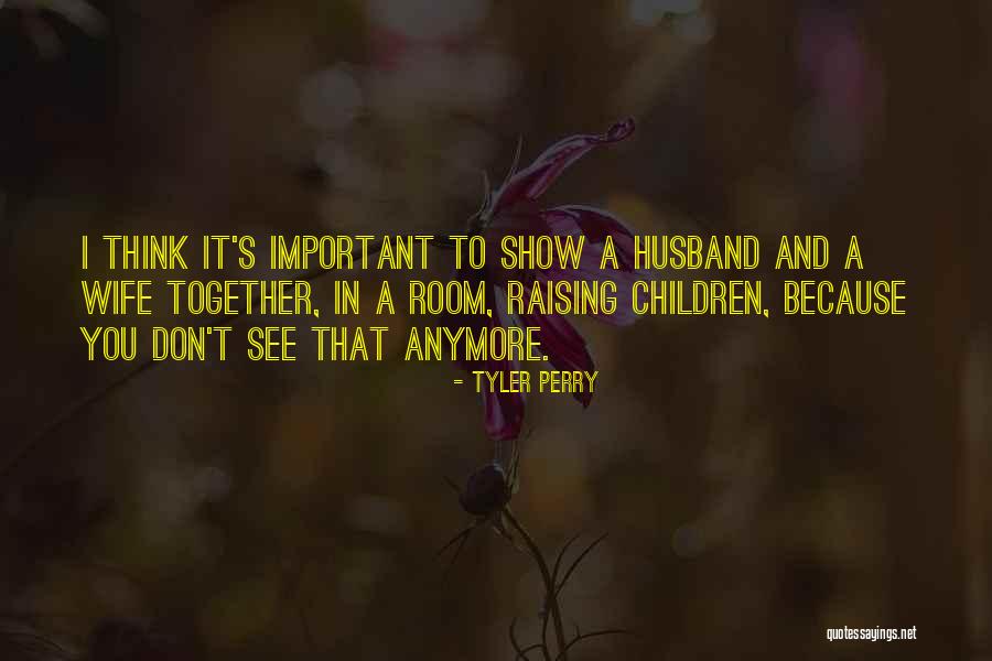 Huvudstadens Quotes By Tyler Perry Huvudstadens Quotes By Tyler Perry