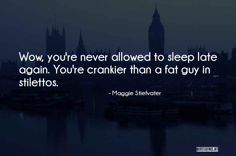 Huwag Ako Quotes By Maggie Stiefvater Huwag Ako Quotes By Maggie Stiefvater