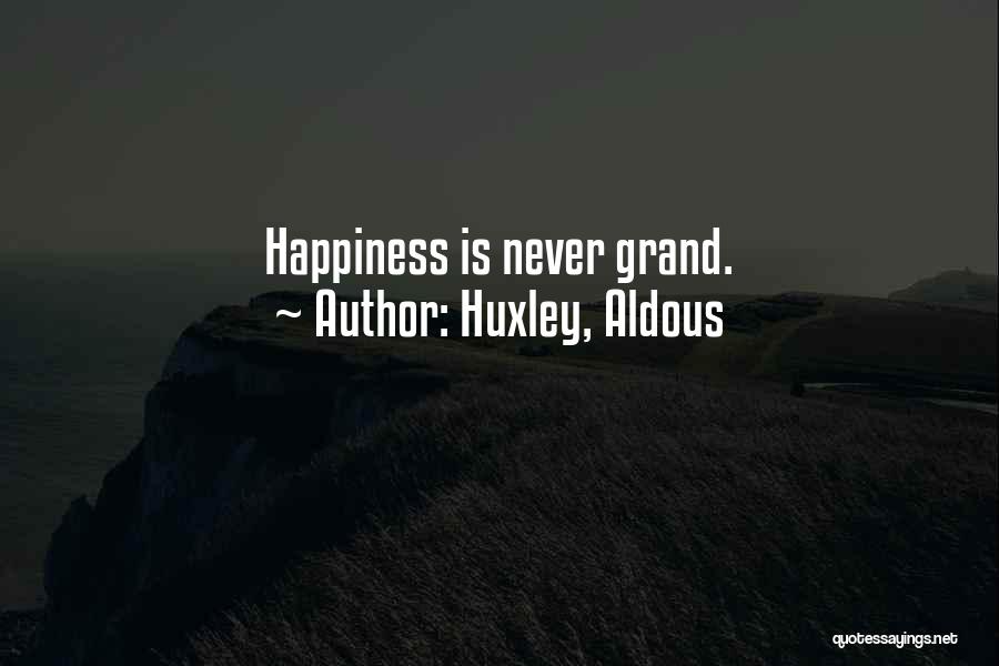 Huxley, Aldous Quotes 825515