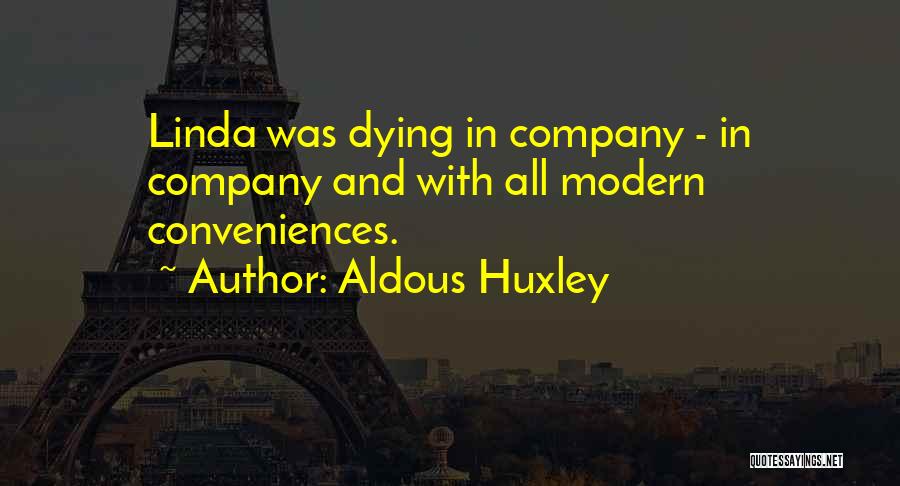 Huxley Quotes By Aldous Huxley