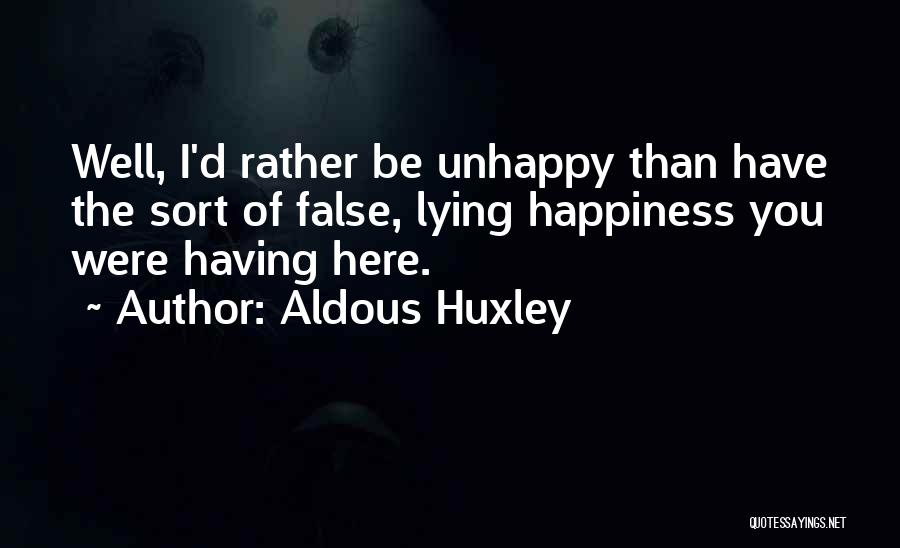 Huxley Quotes By Aldous Huxley