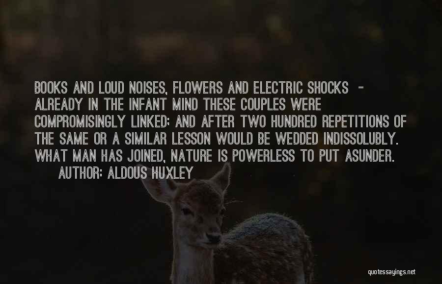 Huxley Quotes By Aldous Huxley