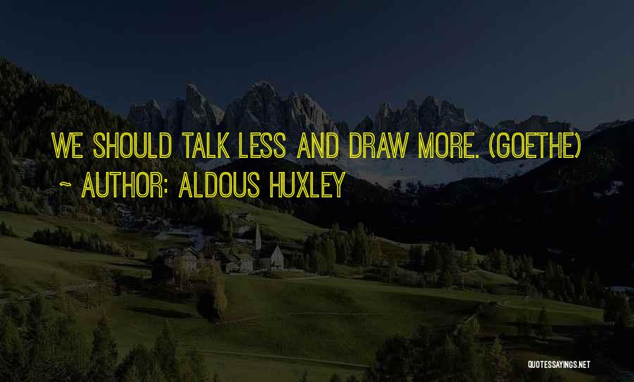 Huxley Quotes By Aldous Huxley