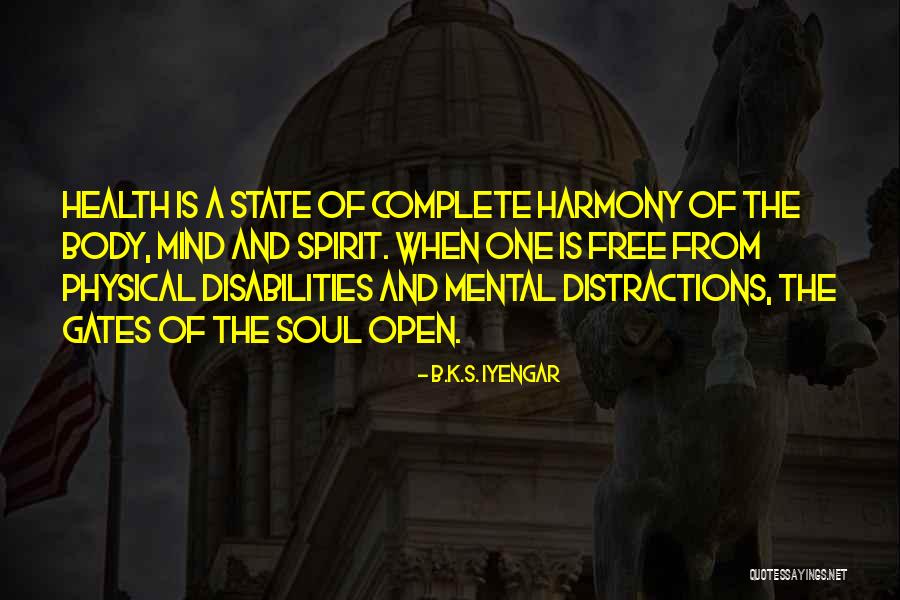 Huxleyan Society Quotes By B.K.S. Iyengar Huxleyan Society Quotes By B.K.S. Iyengar