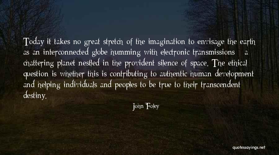 Huxleyan Society Quotes By John Foley Huxleyan Society Quotes By John Foley