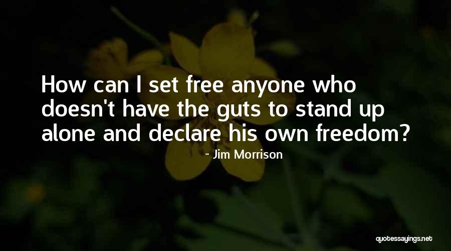 Huybrechts Hekwerken Quotes By Jim Morrison Huybrechts Hekwerken Quotes By Jim Morrison