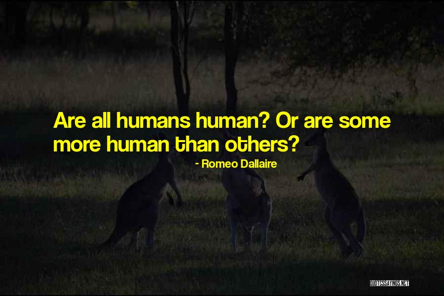 Huyck Farms Quotes By Romeo Dallaire Huyck Farms Quotes By Romeo Dallaire
