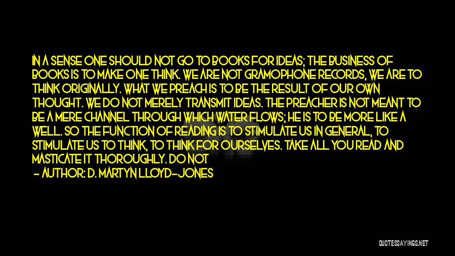 Huyendo Definicion Quotes By D. Martyn Lloyd-Jones