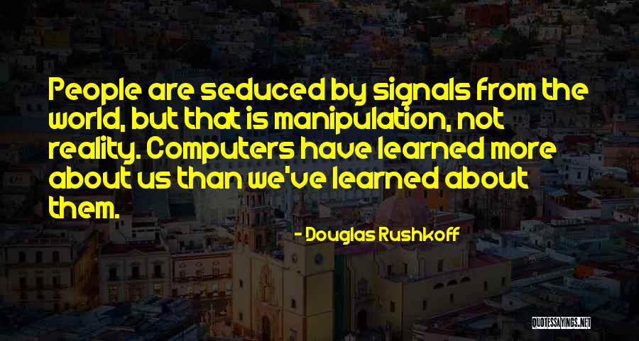 Huyler Chocolate Quotes By Douglas Rushkoff Huyler Chocolate Quotes By Douglas Rushkoff