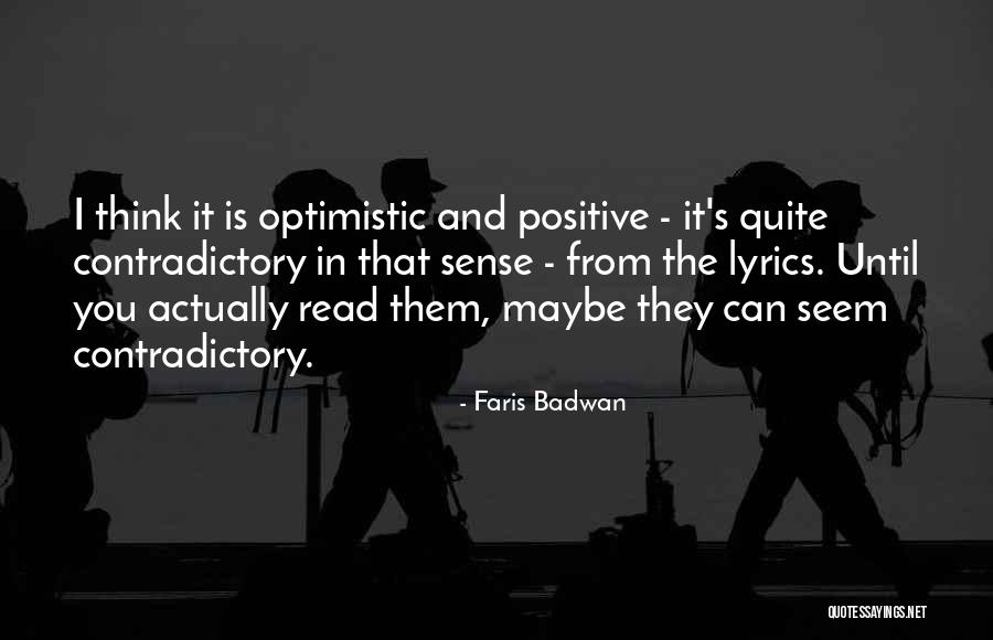 Huyler House Quotes By Faris Badwan Huyler House Quotes By Faris Badwan