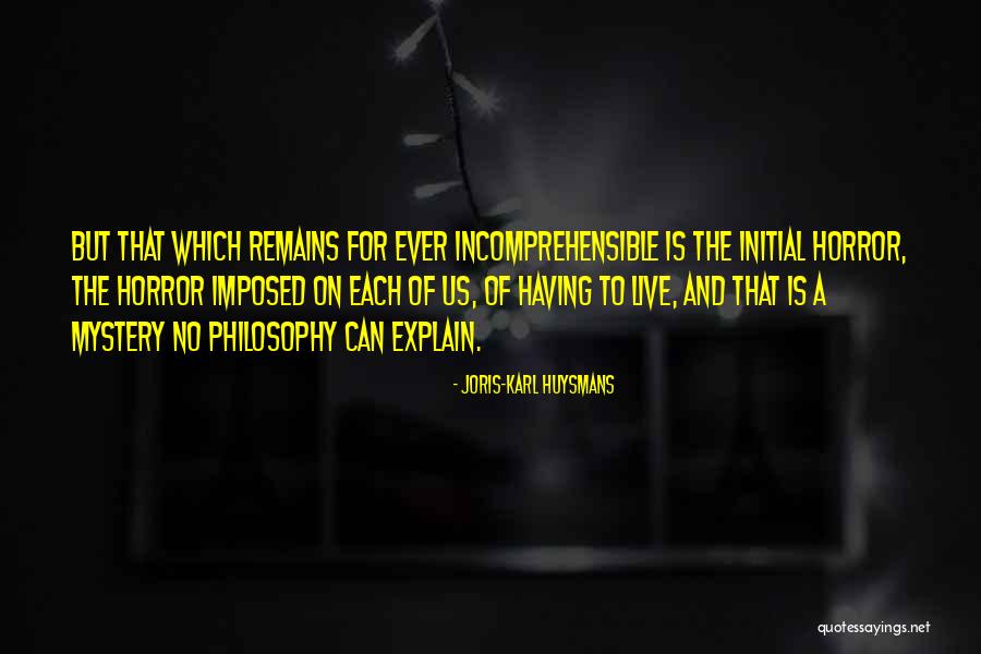 Huysmans Joris Quotes By Joris-Karl Huysmans Huysmans Joris Quotes By Joris-Karl Huysmans