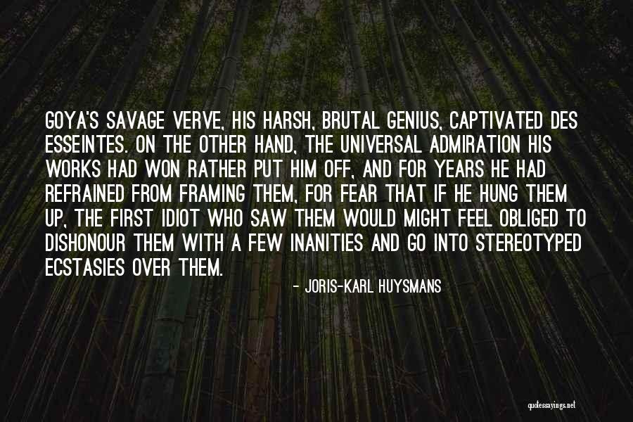 Huysmans Joris Quotes By Joris-Karl Huysmans Huysmans Joris Quotes By Joris-Karl Huysmans