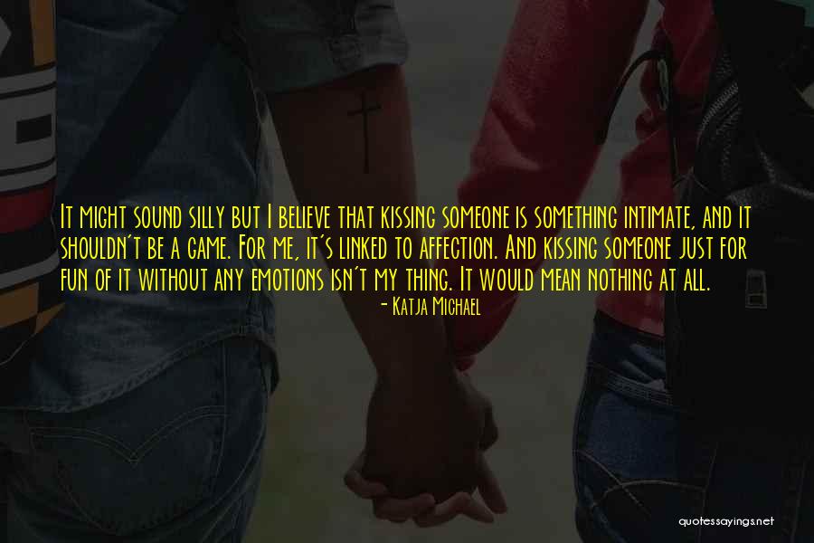 Huzaifa Ali Quotes By Katja Michael Huzaifa Ali Quotes By Katja Michael